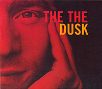 The The Dusk Формат: Audio CD (Jewel Case) Дистрибьютор: Sony Music Лицензионные товары Характеристики аудионосителей 2002 г Альбом инфо 5492f.