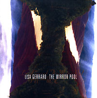 Lisa Gerrard The Mirror Pool Формат: Audio CD (Jewel Case) Дистрибьютор: Концерн "Группа Союз" Лицензионные товары Характеристики аудионосителей 2006 г Альбом: Российское издание инфо 6574f.