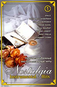 Nostalgia Instrumental Hits 1 Лучшие зарубежные инструментальные хиты 1 Формат: Компакт-кассета (Jewel Case) Дистрибьютор: Арк-Систем Лицензионные товары Характеристики аудионосителей 2003 г Сборник инфо 6756f.