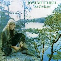 Joni Mitchell For The Roses Формат: Audio CD (Jewel Case) Дистрибьюторы: Торговая Фирма "Никитин", Warner Music Германия Лицензионные товары Характеристики аудионосителей 1972 г Альбом: Импортное издание инфо 7111f.