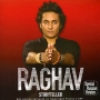 Raghav Storyteller Формат: Audio CD (Jewel Case) Дистрибьютор: SONY BMG Russia Лицензионные товары Характеристики аудионосителей 2004 г Альбом: Российское издание инфо 9272f.
